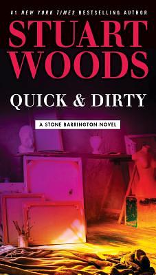 Quick & Dirty by Stuart Woods