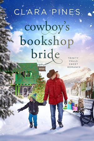 Cowboy's Bookshop Bride: Trinity Falls Sweet Romance - Book 4 by Clara Pines, Clara Pines