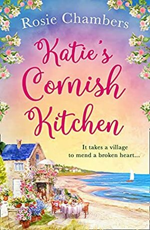 Katie's Cornish Kitchen by Rosie Chambers