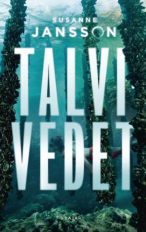 Talvivedet by Susanne Jansson