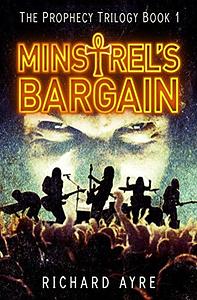 Minstrel's Bargain by Richard Ayre