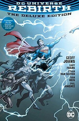 DC Universe: Rebirth Deluxe Edition (DC Universe: Rebirth by Phil Jimenez, Geoff Johns, Gary Frank, Ivan Reis, Ethan Van Sciver