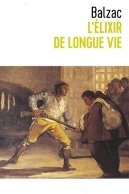 L'Élixir de longue vie by Honoré de Balzac