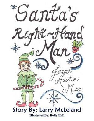 Santa's Right Hand Man by Larry McLeland