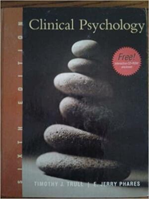 Clinical Psychology:Concepts, Methods, And Profession by Timothy J. Trull