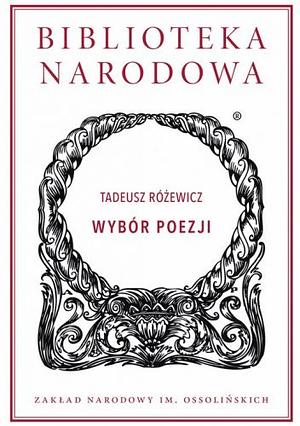 Wybór poezji by Andrzej Skrendo, Tadeusz Różewicz