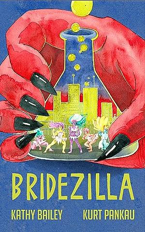 Bridezilla by Kathy Bailey