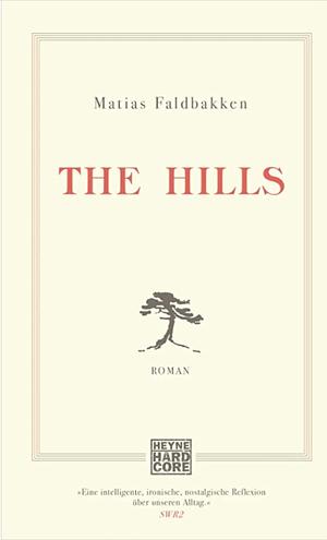 The Hills: Roman by Alice Menzies, Matias Faldbakken