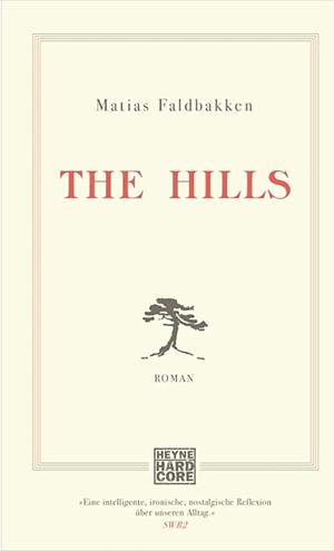 The Hills: Roman by Matias Faldbakken, Alice Menzies