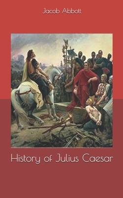 History of Julius Caesar by Jacob Abbott