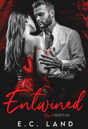 Entwined by E.C. Land