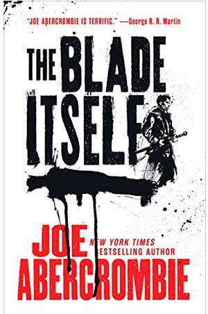 The Blade Itself by Joe Abercrombie