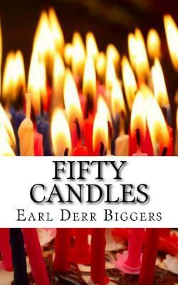 Fifty Candles by Earl Derr Biggers