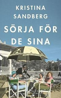 Sörja för de sina by Kristina Sandberg