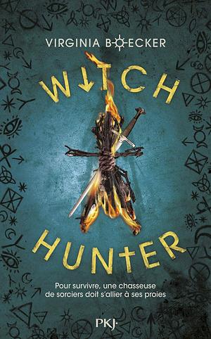 Witch Hunter by Virginia Boecker