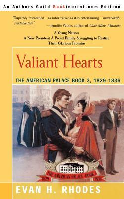 Valiant Hearts by Evan H. Rhodes