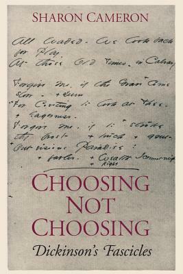 Choosing Not Choosing by Sharon Cameron