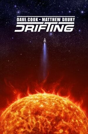 Drifting by Matthew Drury, Dave Cook