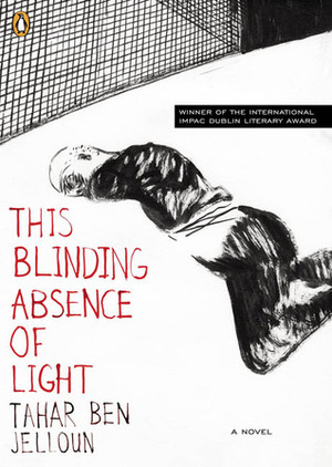 This Blinding Absence of Light by Linda Coverdale, Tahar Ben Jelloun