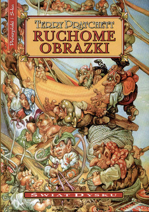 Ruchome obrazki by Terry Pratchett, Piotr W. Cholewa