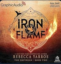 Iron Flame (1 & 2) [Dramatized Adaptation] by Rebecca Yarros