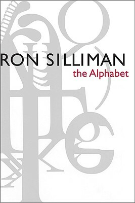 The Alphabet by Ron Silliman