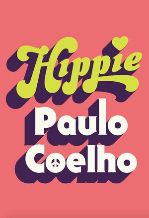 Hippie by Paulo Coelho