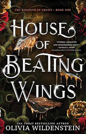 House of Beating Wings by Olivia Wildenstein
