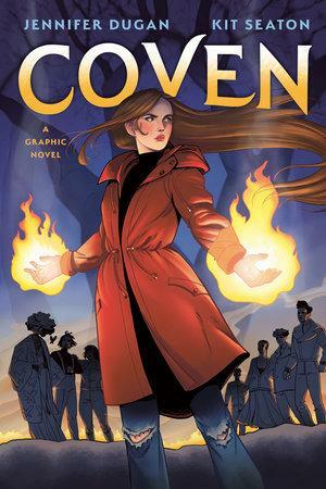 Coven by Jennifer Dugan, Kit Seaton