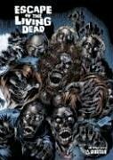 Escape of the Living Dead by Dheeraj Verma, John Russo