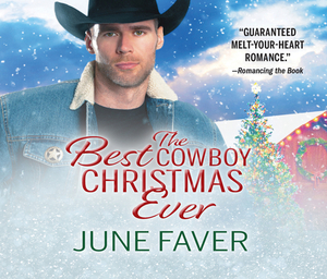 The Best Cowboy Christmas Ever by June Faver