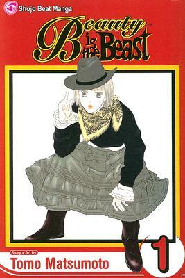 Beauty Is the Beast, Vol. 1 by Tomo Matsumoto