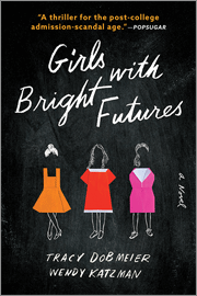 Girls with Bright Futures by Tracy Dobmeier, Wendy Katzman