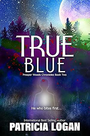 True Blue by Meg Amor, Patricia Logan