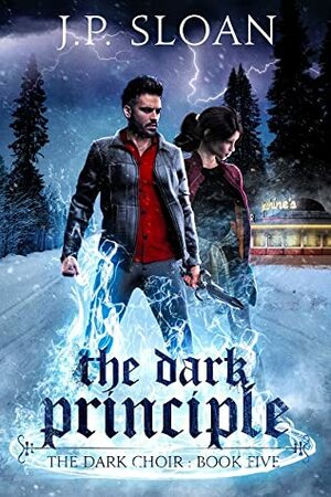 The Dark Principle by J.P. Sloan