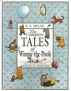 The Complete Tales of Winnie-the-Pooh by A.A. Milne
