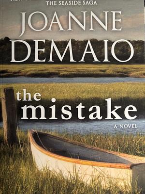 The Mistake by Joanne DeMaio