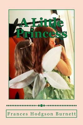 A Little Princess by Frances Hodgson Burnett