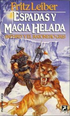 Espadas y magia helada by Fritz Leiber