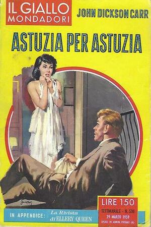 Astuzia per astuzia by John Dickson Carr