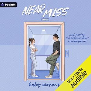 Near Miss by Haley Warren