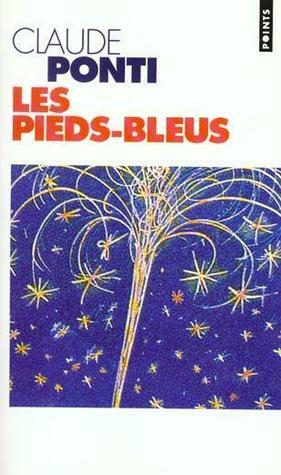 Les Pieds-Bleus by Claude Ponti