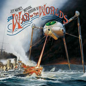 Jeff Wayne's Musical Version of The War of The Worlds  by Jeff Wayne, Richard Burton, H.G. Wells