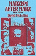 Marxism After Marx: An Introduction by David McLellan