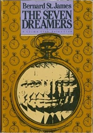 The Seven Dreamers by Bernard St. James