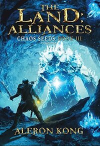 The Land: Alliances by Aleron Kong