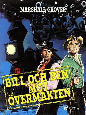 Bill och Ben mot övermakten by Marshall Grover