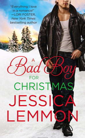 A Bad Boy for Christmas by Jessica Lemmon