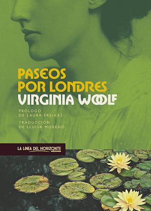 Paseos por Londres by Virginia Woolf