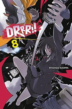 Durarara!!, Vol. 8 (light novel) by Ryohgo Narita